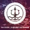 Truu Colours - It's Over Now (feat. Katie Brisbourne) - Single