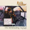 Grand Slam Funk - Funk Cruisin' - The Neverending Voyage